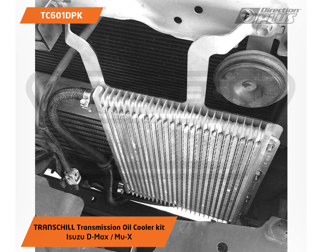 TC601DPK Transmission Cooler Kit for Isuzu D-Max 2012-19 MU-X 2013-17 4JJ1TC/TCX TransChill